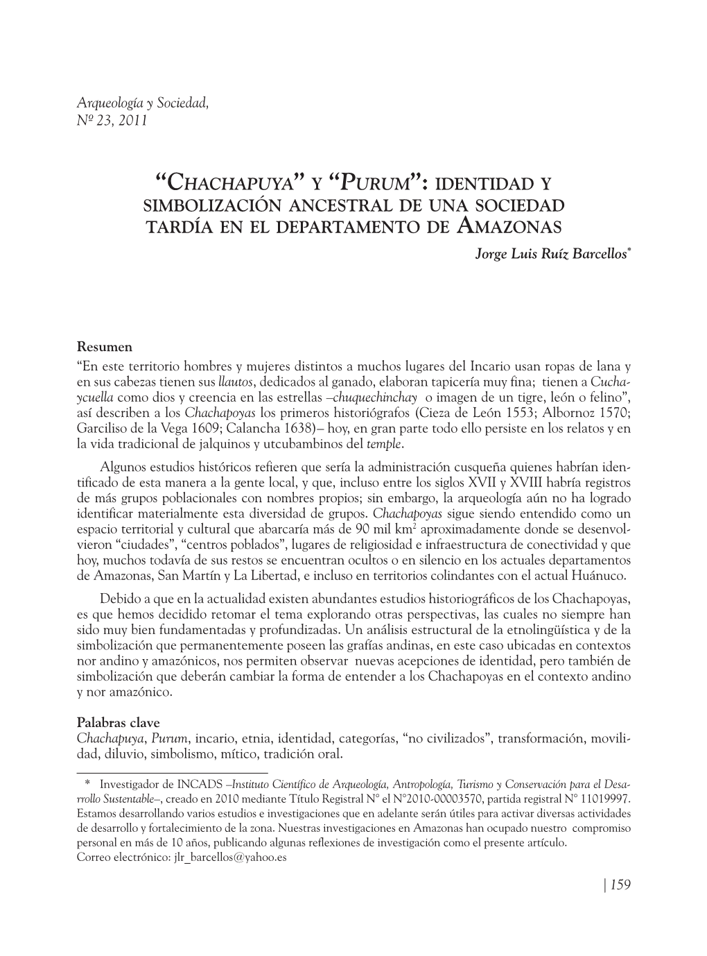 “Chachapuya” Y “Purum”: Identidad Y Simbolización Ancestral De Una Sociedad Tardía En El Departamento De Amazonas