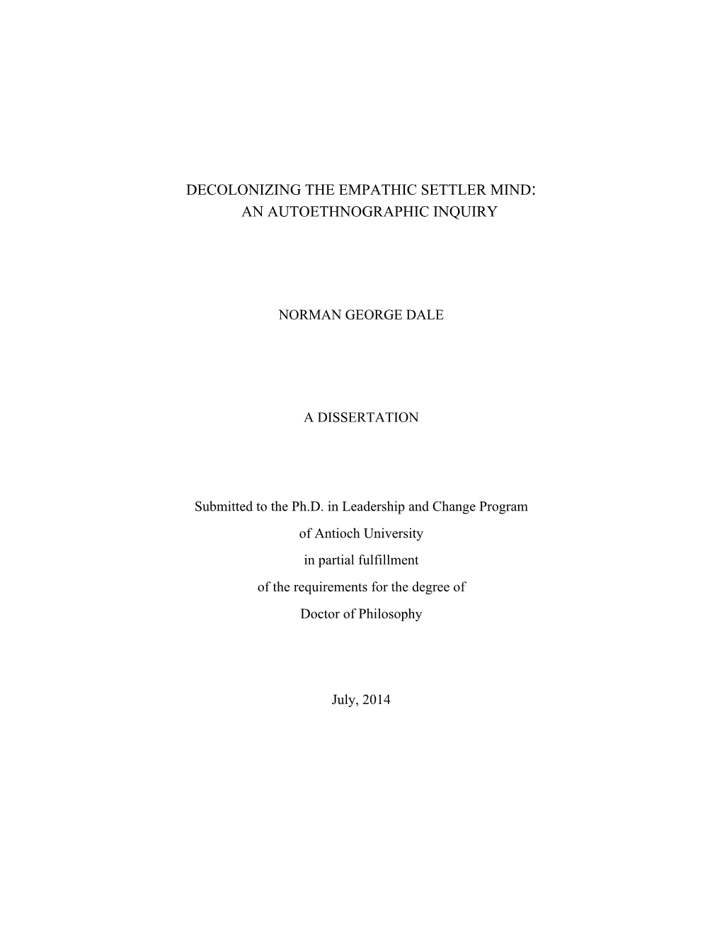 Decolonizing the Empathic Settler Mind: an Autoethnographic Inquiry