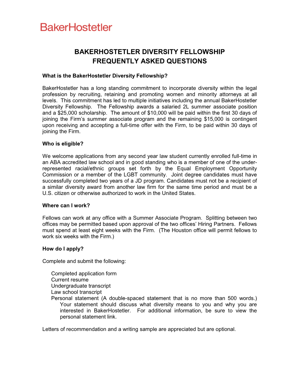 Bakerhostetler Diversity Fellowship Frequently Asked Questions