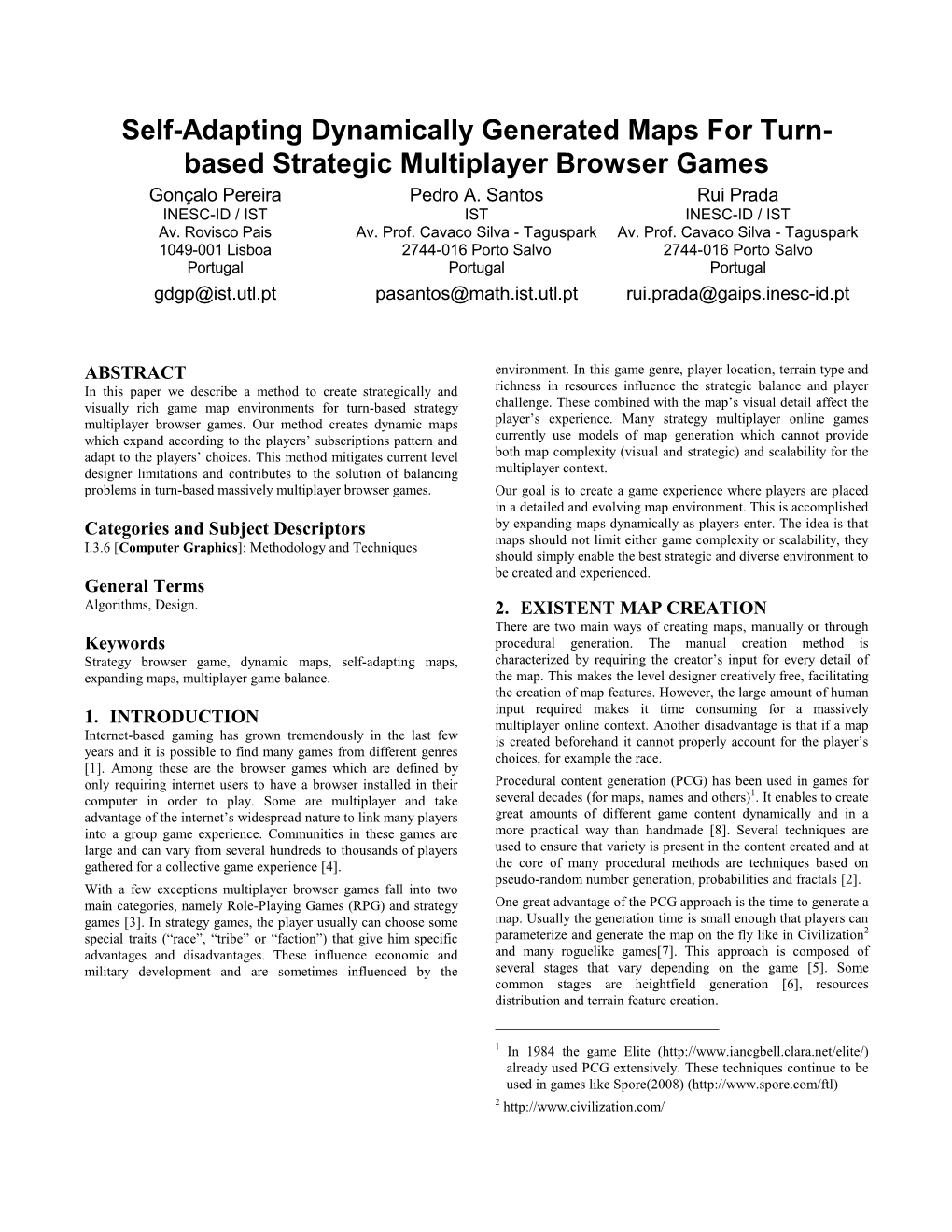 Based Strategic Multiplayer Browser Games Gonçalo Pereira Pedro A