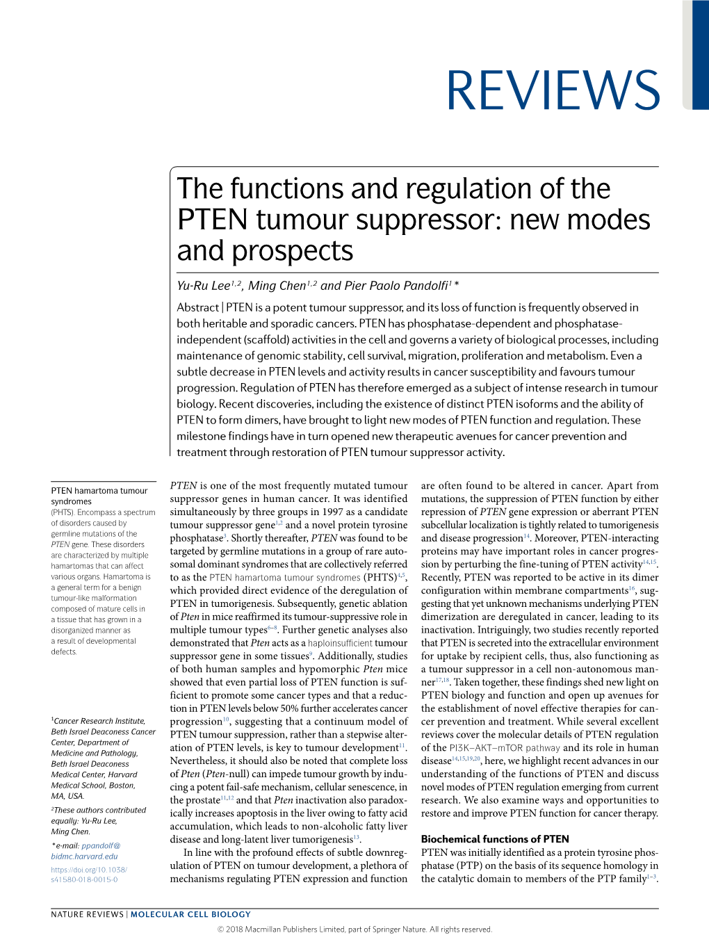 The Functions and Regulation of the PTEN Tumour Suppressor: New Modes and Prospects