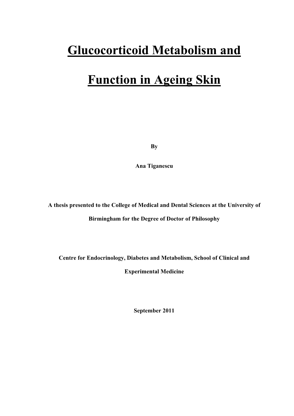 Glucocorticoid Metabolism and Function in Ageing Skin