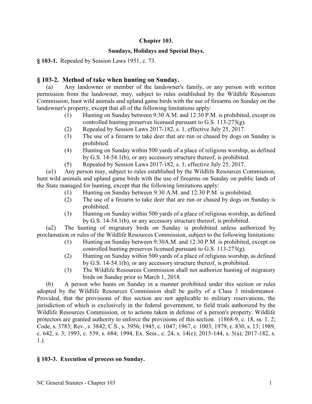 § 103-2. Method of Take When Hunting on Sunday