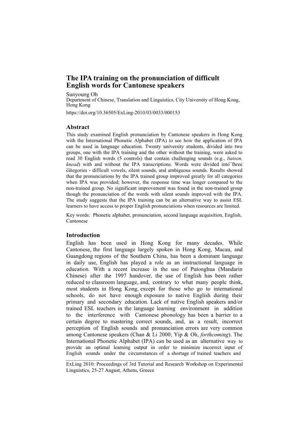 Exling 2010: Proceedings of 3Rd Tutorial and Research Workshop on Experimental Linguistics, 25-27 August, Athens, Greece 130 S