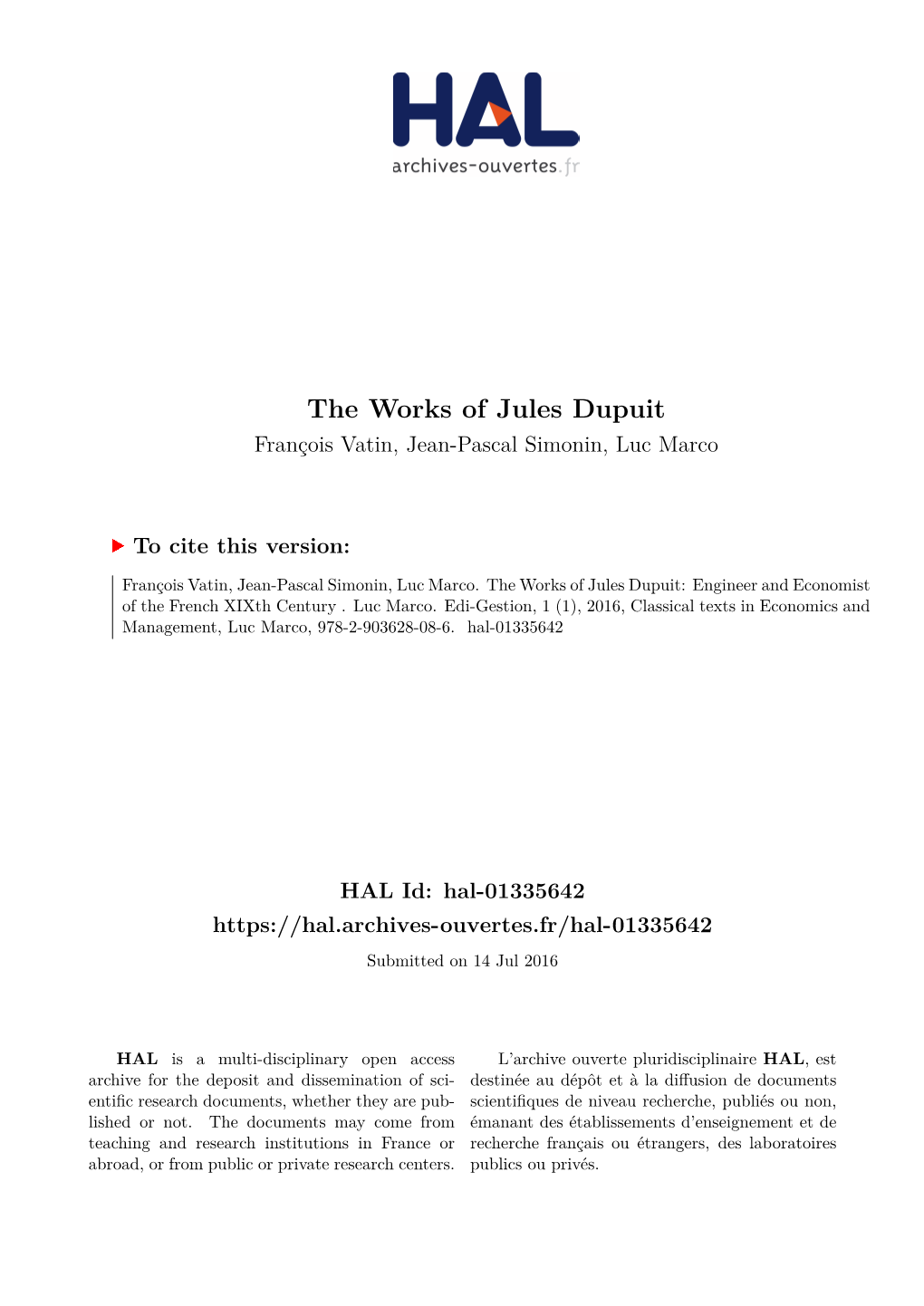 The Works of Jules Dupuit François Vatin, Jean-Pascal Simonin, Luc Marco