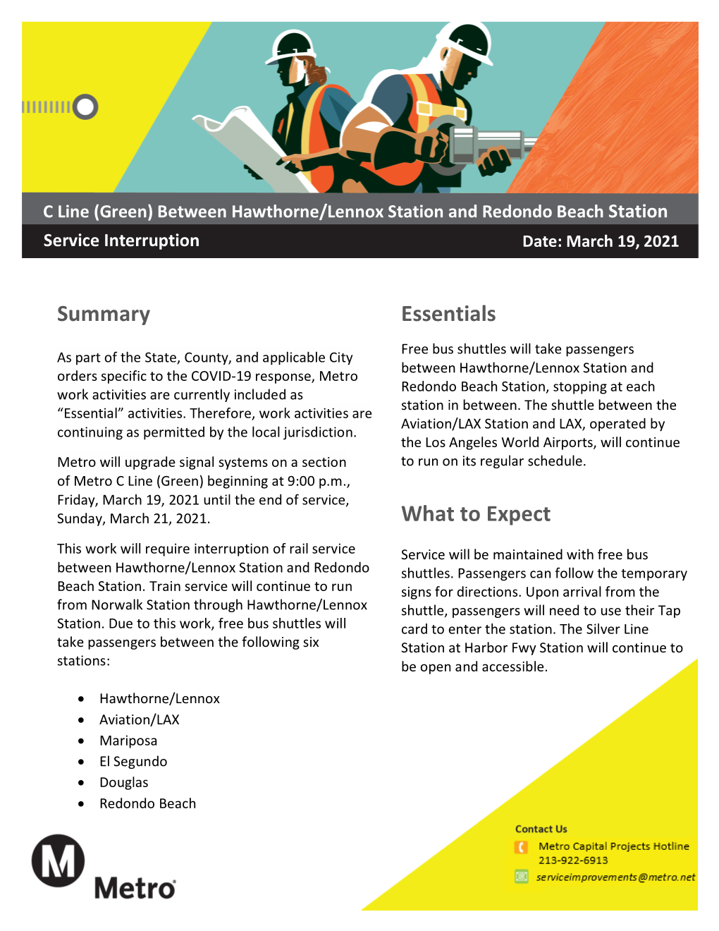 C Line (Green) Between Hawthorne/Lennox Station and Redondo Beach Station Service Interruption Date: March 19, 2021