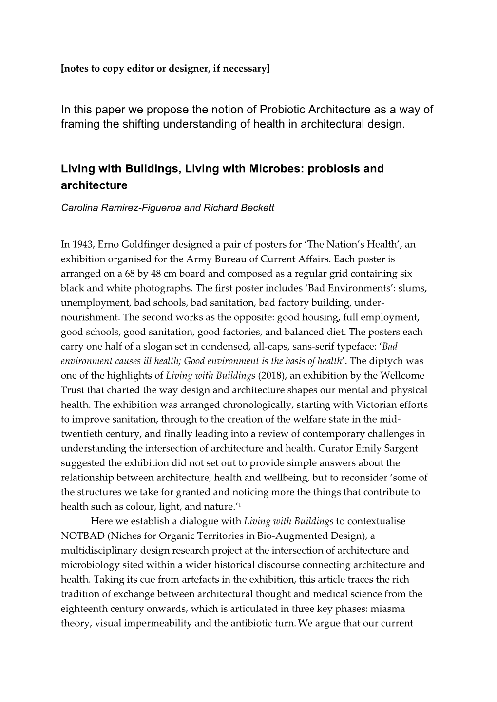 In This Paper We Propose the Notion of Probiotic Architecture As a Way of Framing the Shifting Understanding of Health in Architectural Design