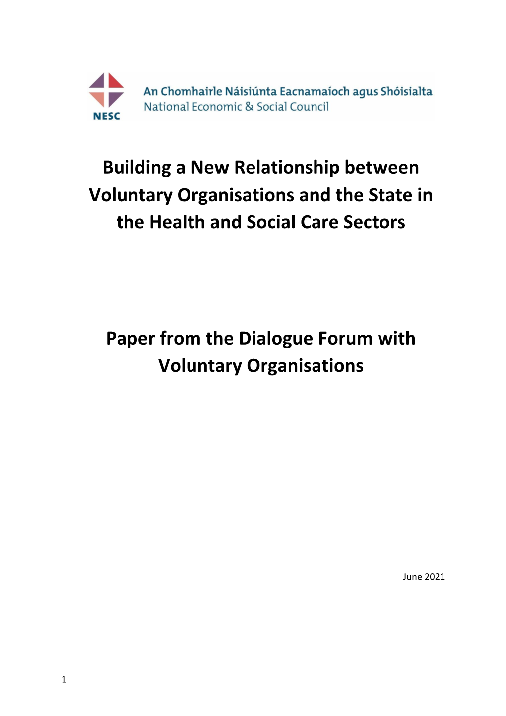 Building a New Relationship Between Voluntary Organisations and the State in the Health and Social Care Sectors