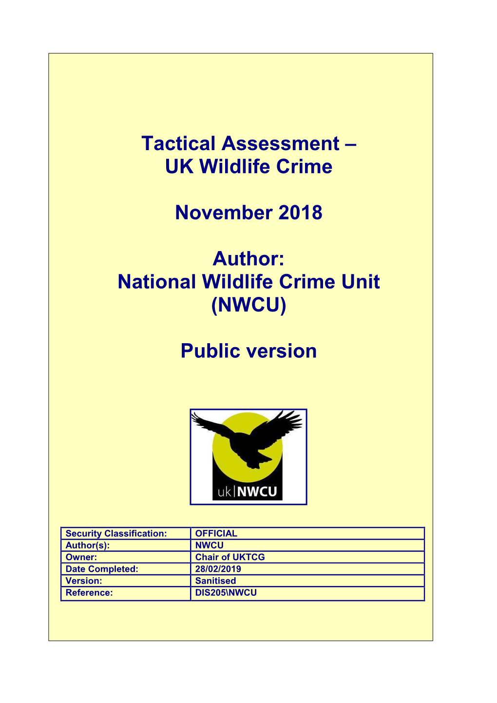 Tactical Assessment – UK Wildlife Crime