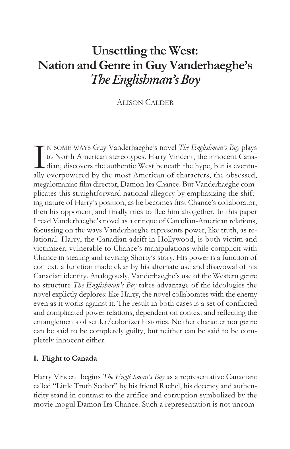 Unsettling the West: Nation and Genre in Guy Vanderhaeghe's The