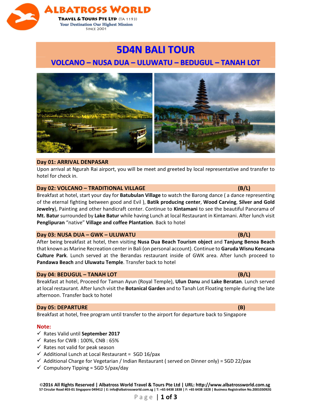 5D4n Bali Tour Volcano – Nusa Dua – Uluwatu – Bedugul – Tanah Lot