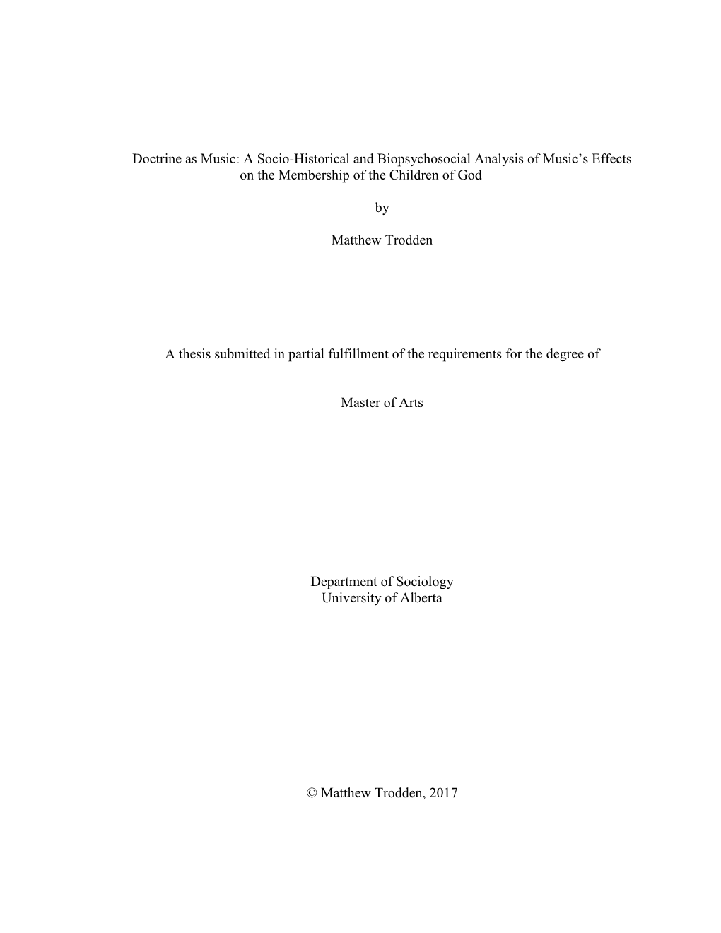 Doctrine As Music: a Socio-Historical and Biopsychosocial Analysis of Music’S Effects on the Membership of the Children of God