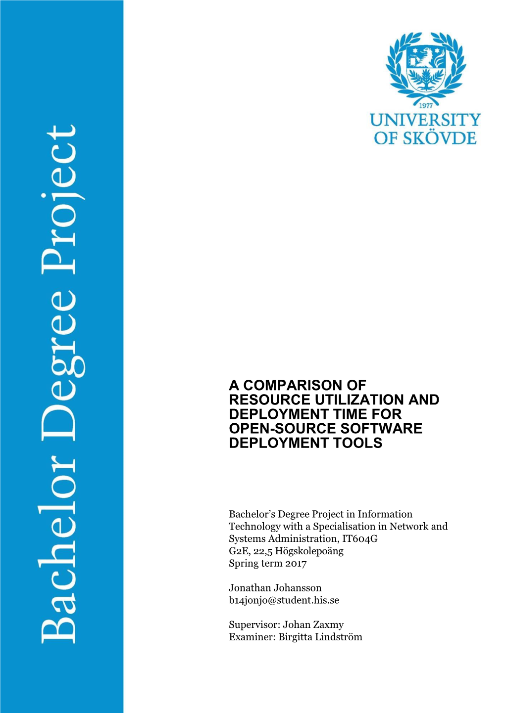 A Comparison of Resource Utilization and Deployment Time for Open-Source Software Deployment Tools