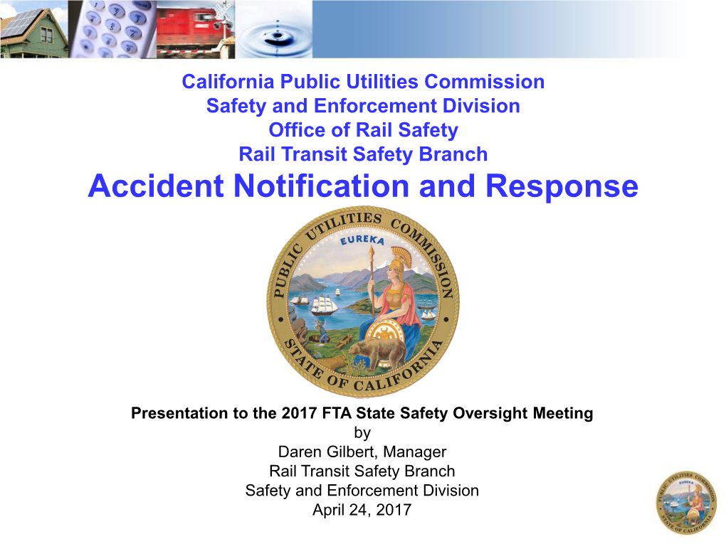 Breakout Session 2 Notification and Accident Investigation CPUC