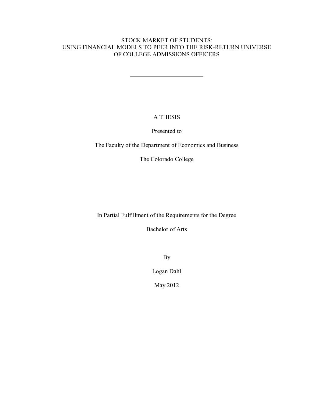 Stock Market of Students: Using Financial Models to Peer Into the Risk-Return Universe of College Admissions Officers