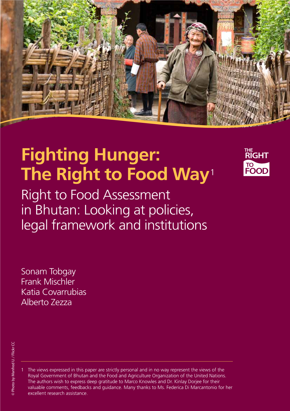 Right to Food Assessment in Bhutan: Looking at Policies, Legal Framework and Institutions