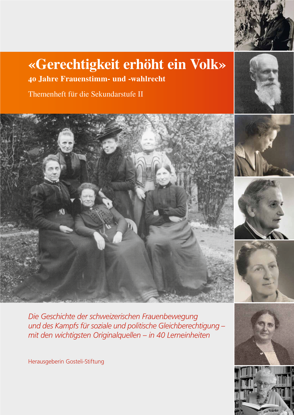 «Gerechtigkeit Erhöht Ein Volk» 40 Jahre Frauenstimm- Und -Wahlrecht Themenheft Für Die Sekundarstufe II