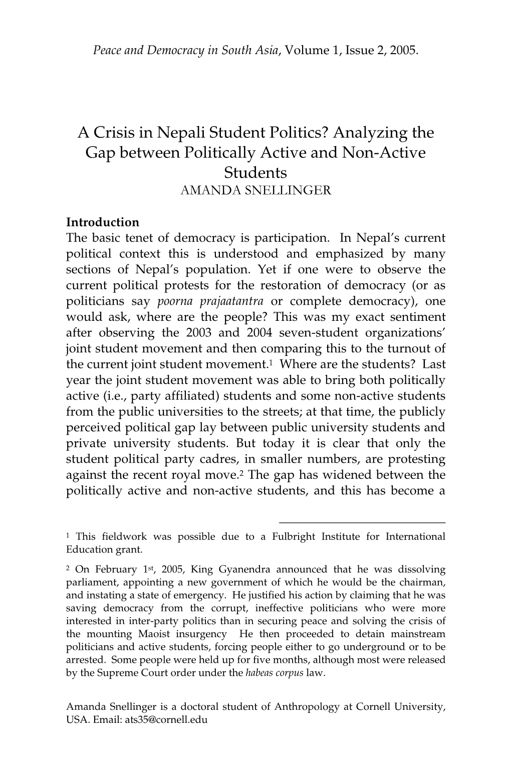 A Crisis in Nepali Student Politics? Analyzing the Gap Between Politically Active and Non-Active Students AMANDA SNELLINGER