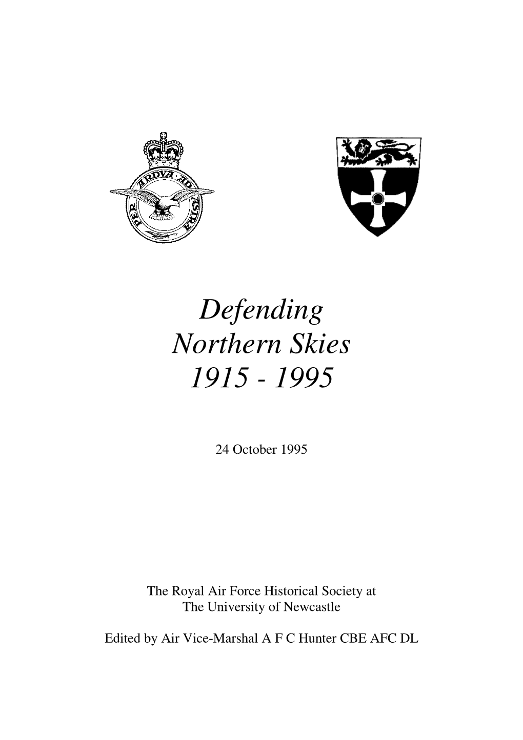 Defending Northern Skies 1915 - 1995