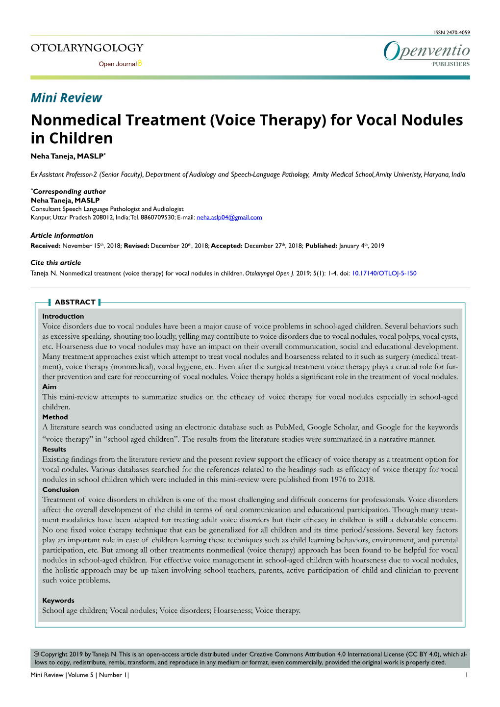 Nonmedical Treatment (Voice Therapy) for Vocal Nodules in Children Neha Taneja, MASLP*