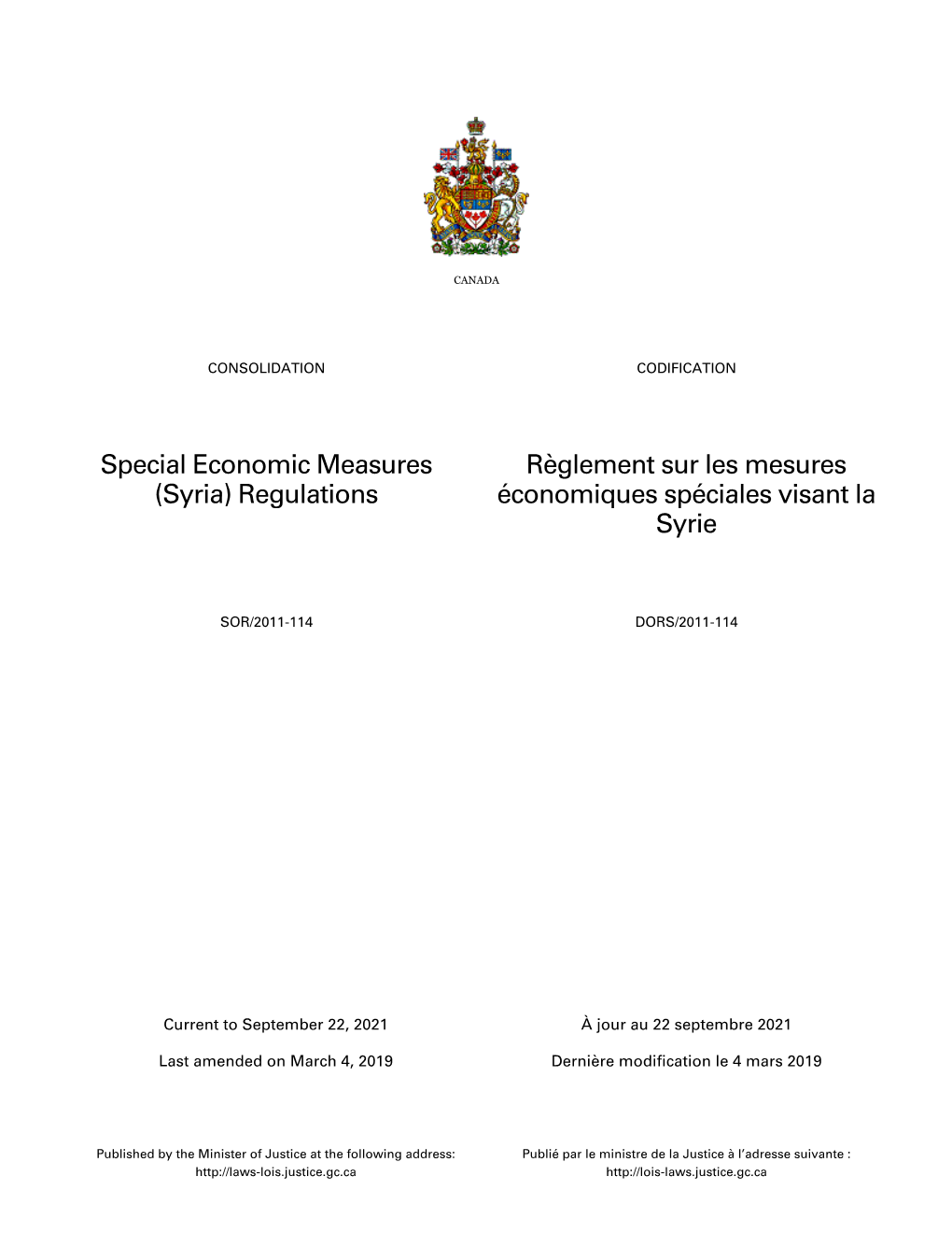 Special Economic Measures (Syria) Regulations Règlement Sur Les Mesures Économiques Spéciales Visant La Syrie