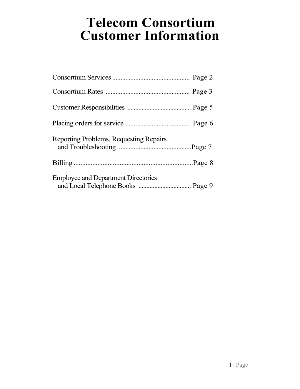 Telecom Consortium Customer Information