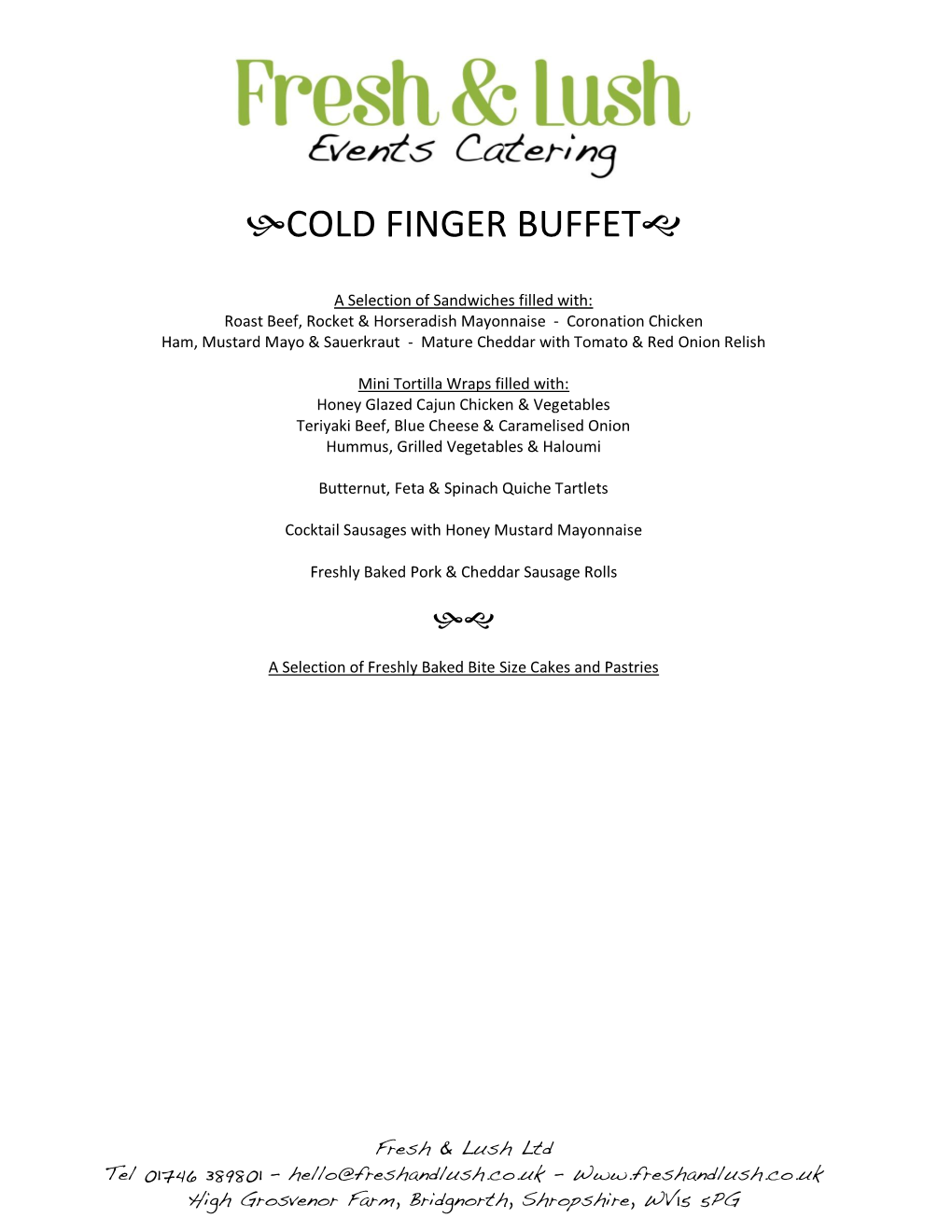 Cold Finger Buffet