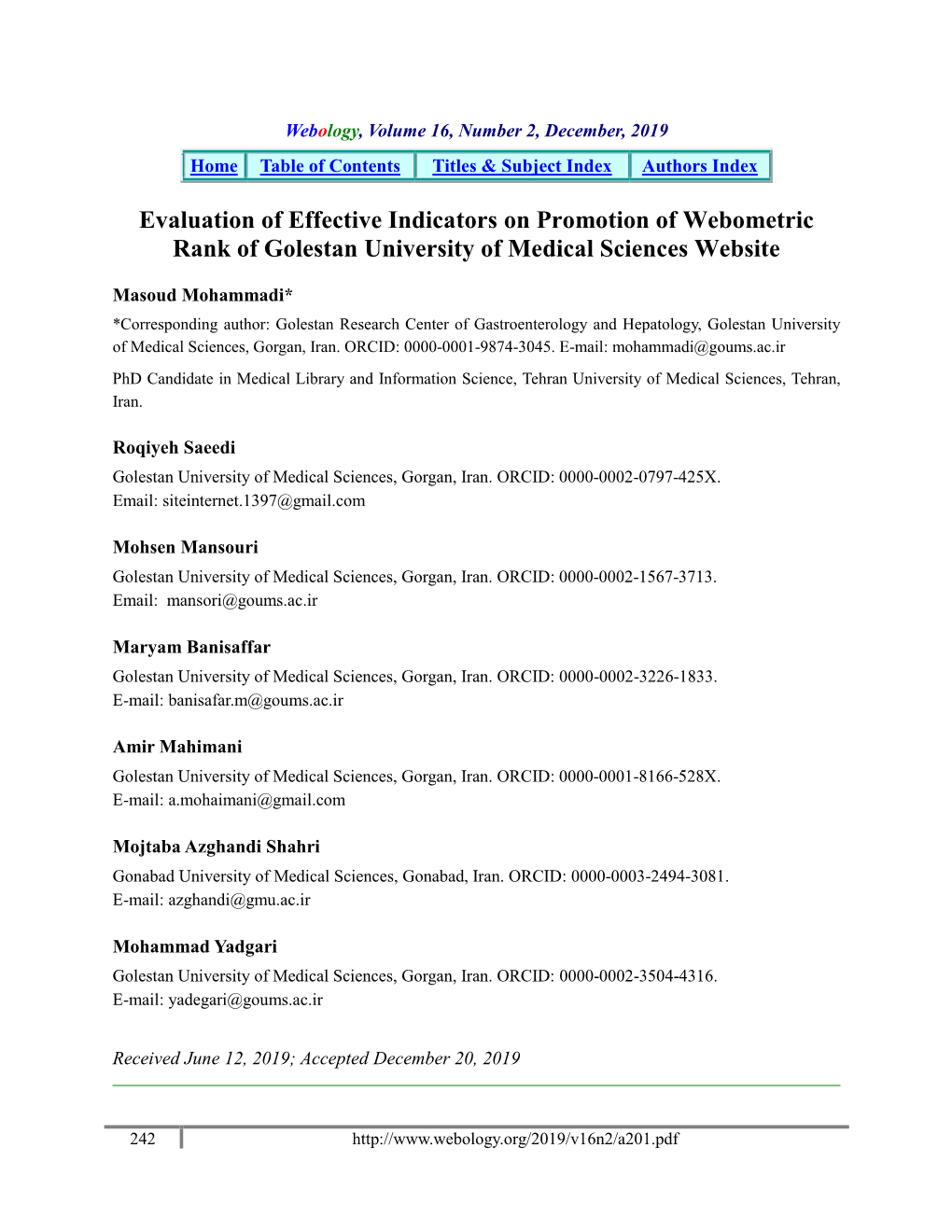 Evaluation of Effective Indicators on Promotion of Webometric Rank of Golestan University of Medical Sciences Website