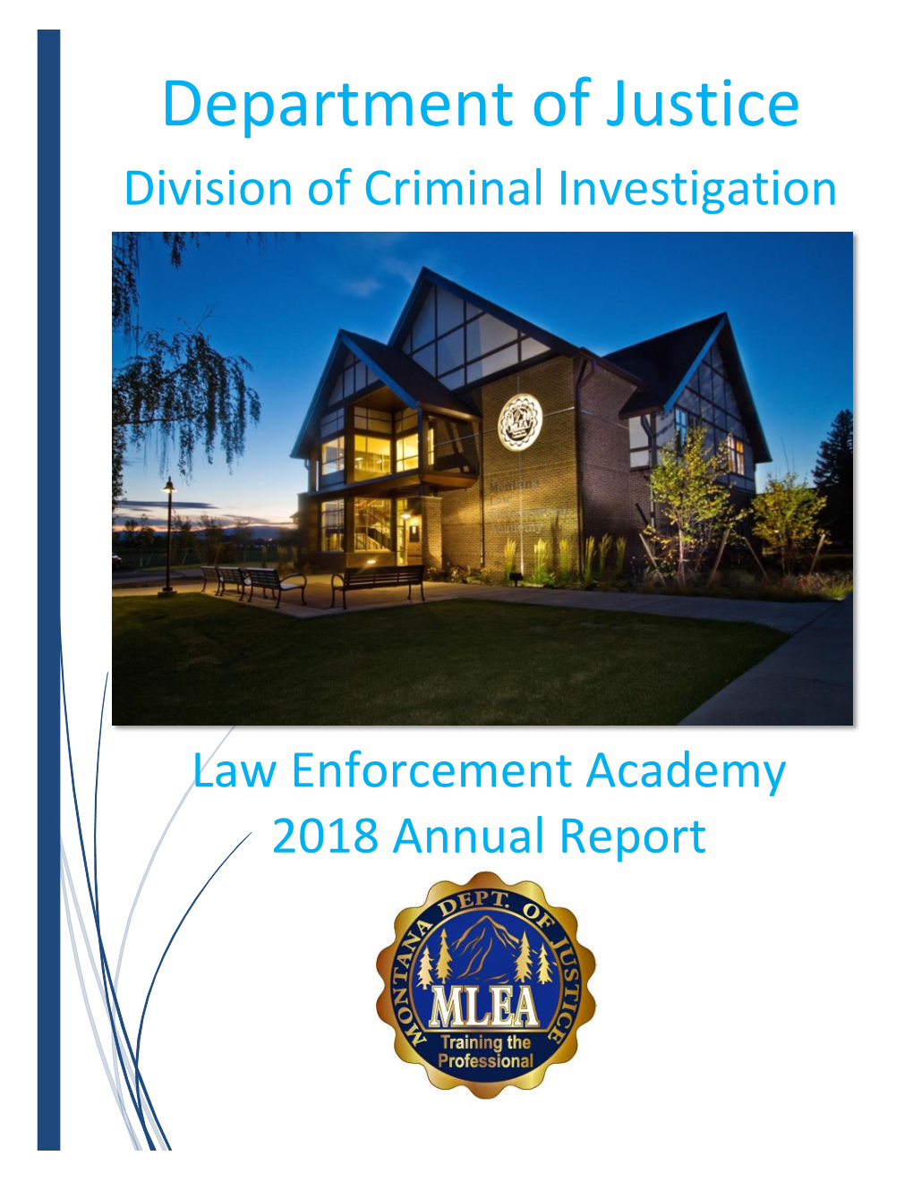 Division of Criminal Investigation Law Enforcement Academy 2018