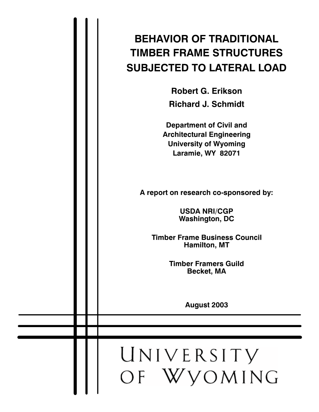 Behavior of Traditional Timber Frame Structures Subjected to Lateral Load
