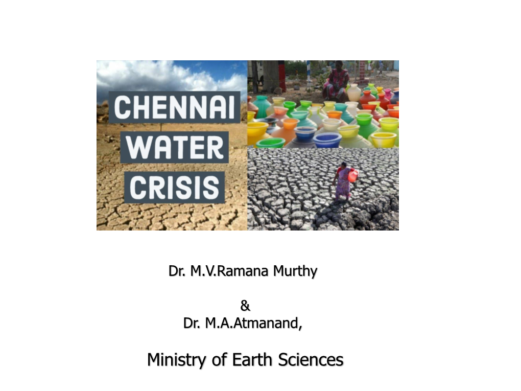 Desalination Plants at Nemelli and Minjur; Aquifers in Neyveli, Minjur and Panchetty;