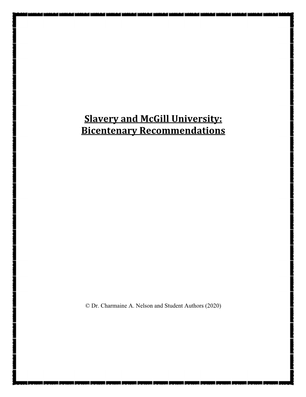 Slavery and Mcgill University: Bicentenary Recommendations