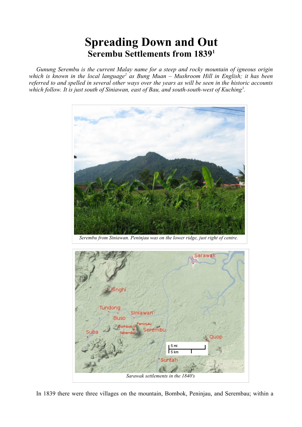 Spreading Down and out Serembu Settlements from 18391