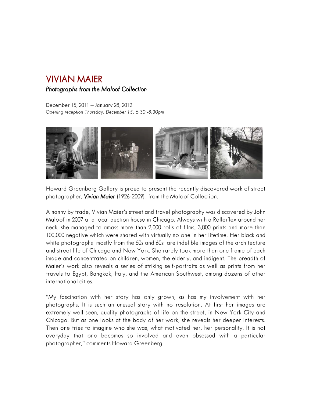 VIVIAN MAIER Photographs from the Maloof Collection