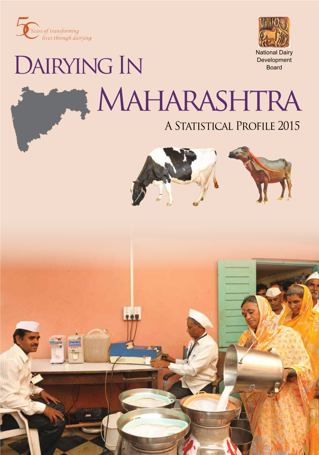 Maharashtra a Statistical Profile 2015 Maharashtra Formation of Districts: Census 1991 to 2011 Dairying in MAHARASHTRA a Statistical Profile 2015