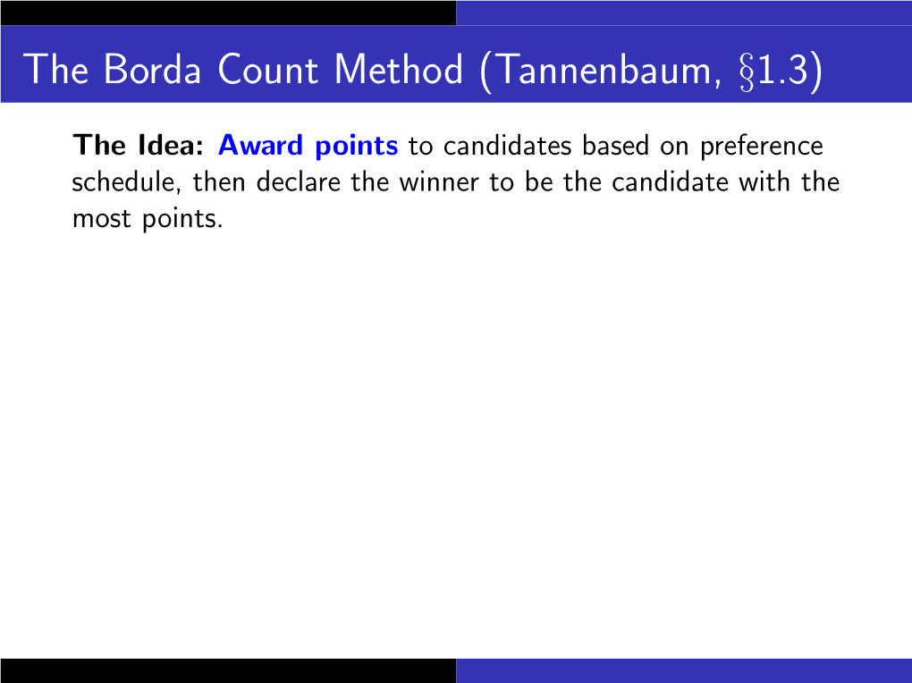 The Borda Count Method (Tannenbaum, §1.3)