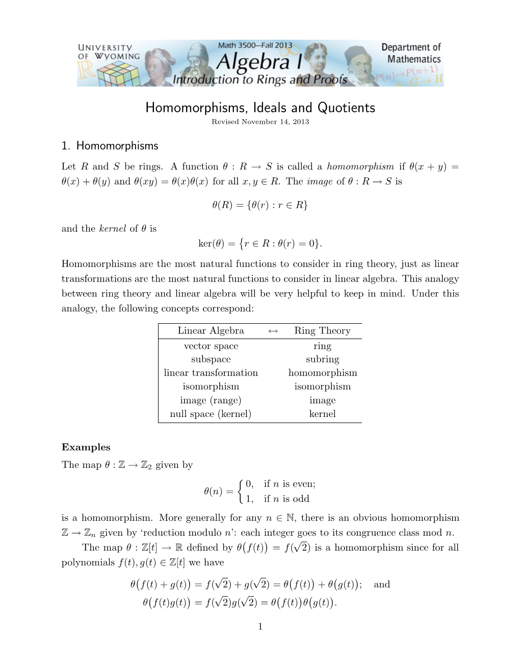 Homomorphisms, Ideals and Quotients Revised November 14, 2013