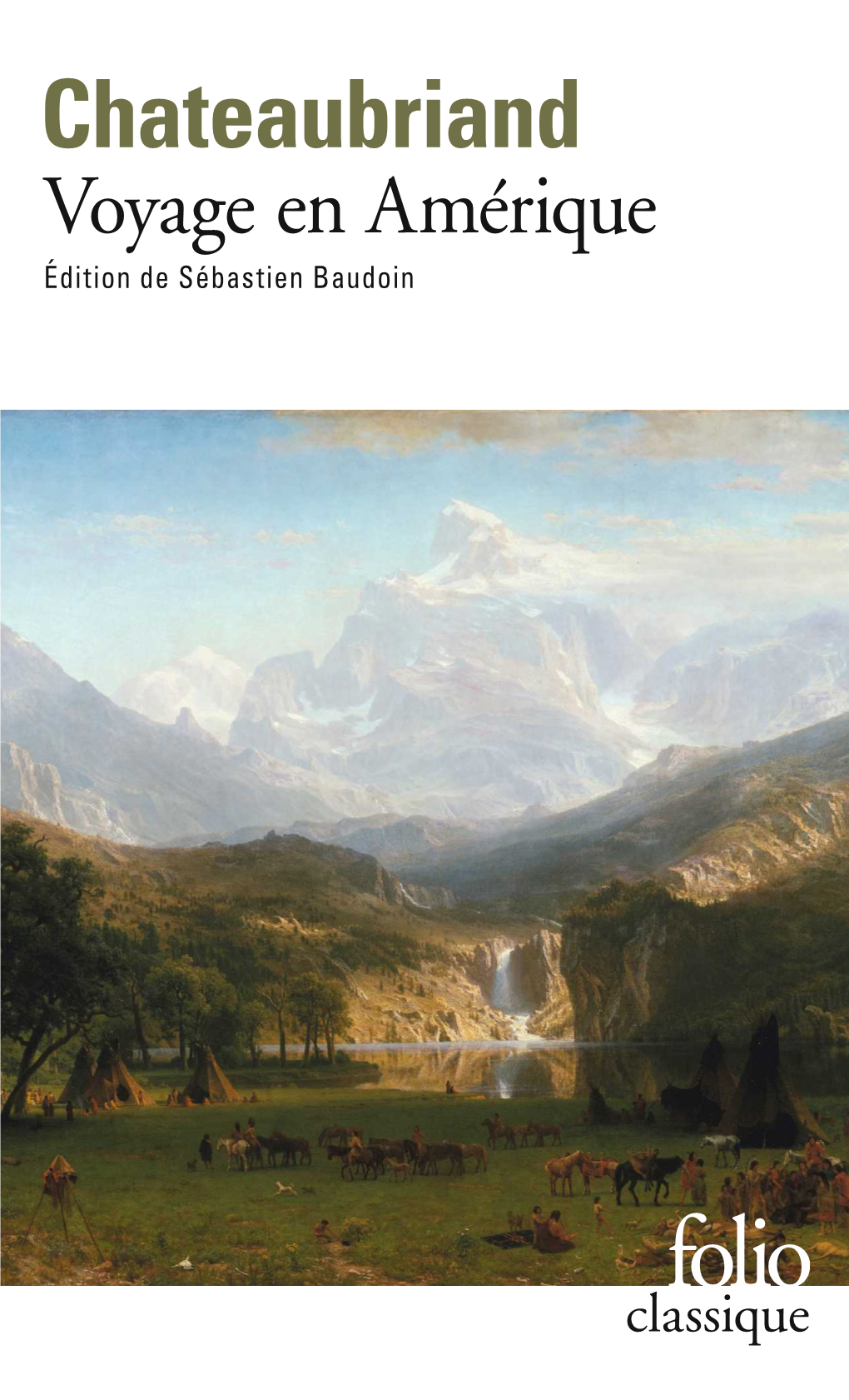 Chateaubriand Voyage En Amérique Édition De Sébastien Baudoin