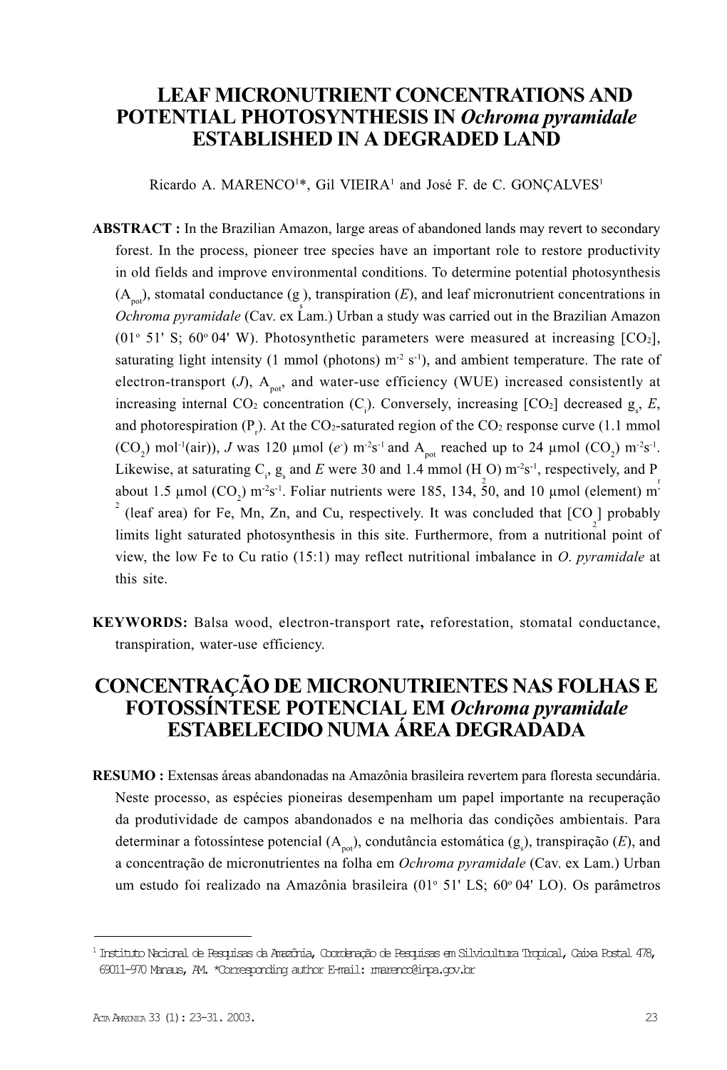 LEAF MICRONUTRIENT CONCENTRATIONS and POTENTIAL PHOTOSYNTHESIS in Ochroma Pyramidale ESTABLISHED in a DEGRADED LAND