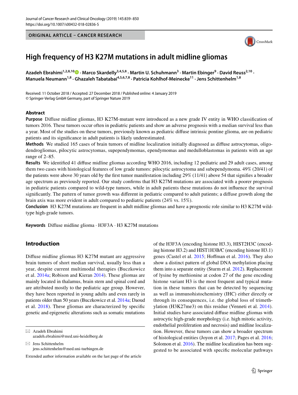 High Frequency of H3 K27M Mutations in Adult Midline Gliomas