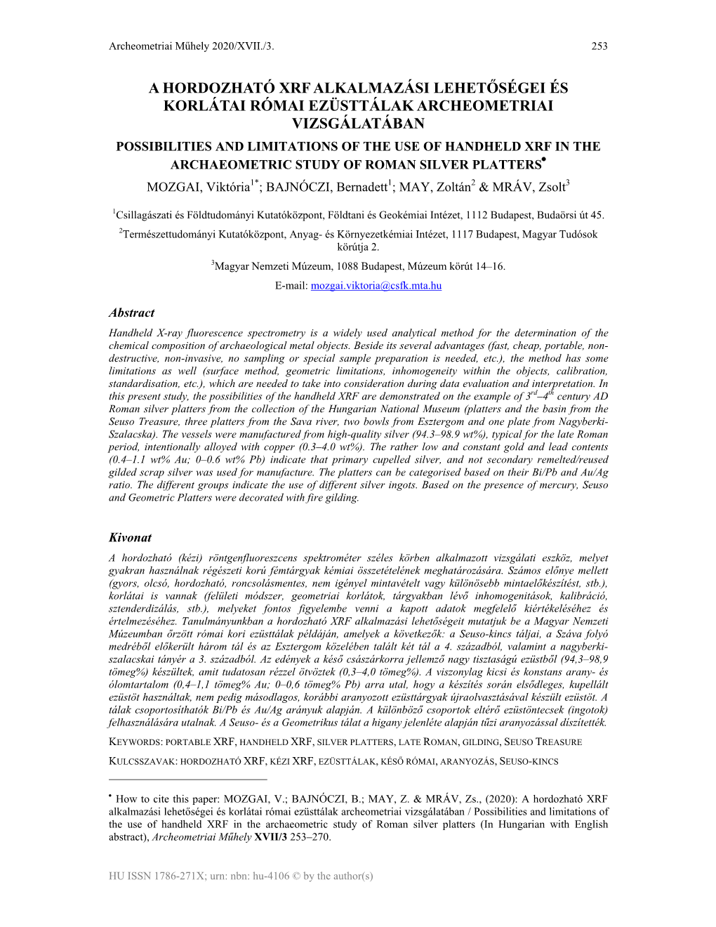 A Hordozható XRF Alkalmazási Lehetőségei És Korlátai Római Ezüsttálak Archeometriai Vizsgálatában / Possibilities and Limitations Of