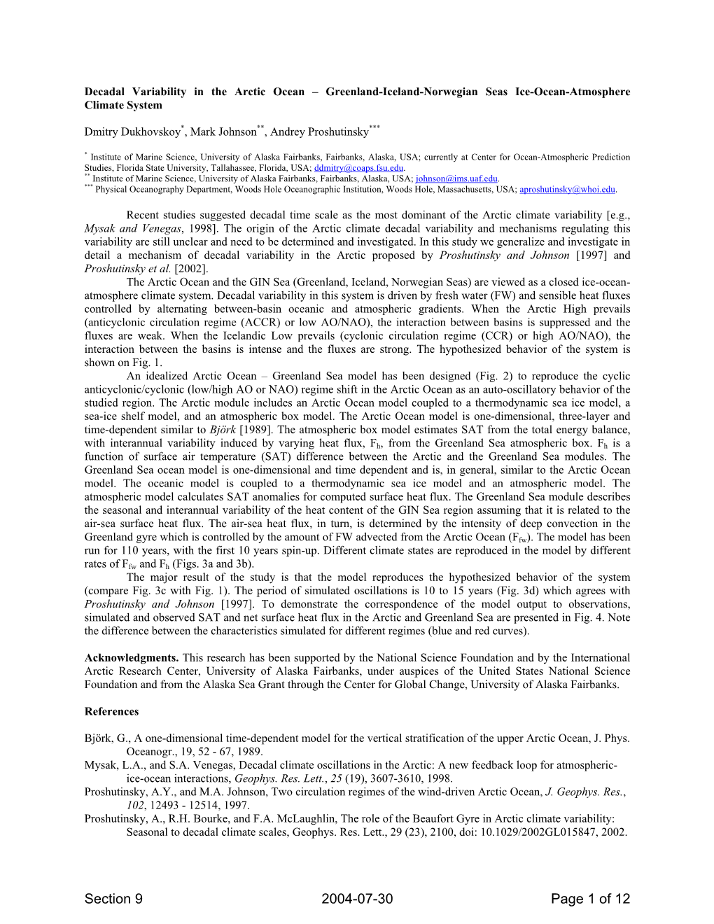 Development of and Studies with Coupled Ocean-Atmosphere Models