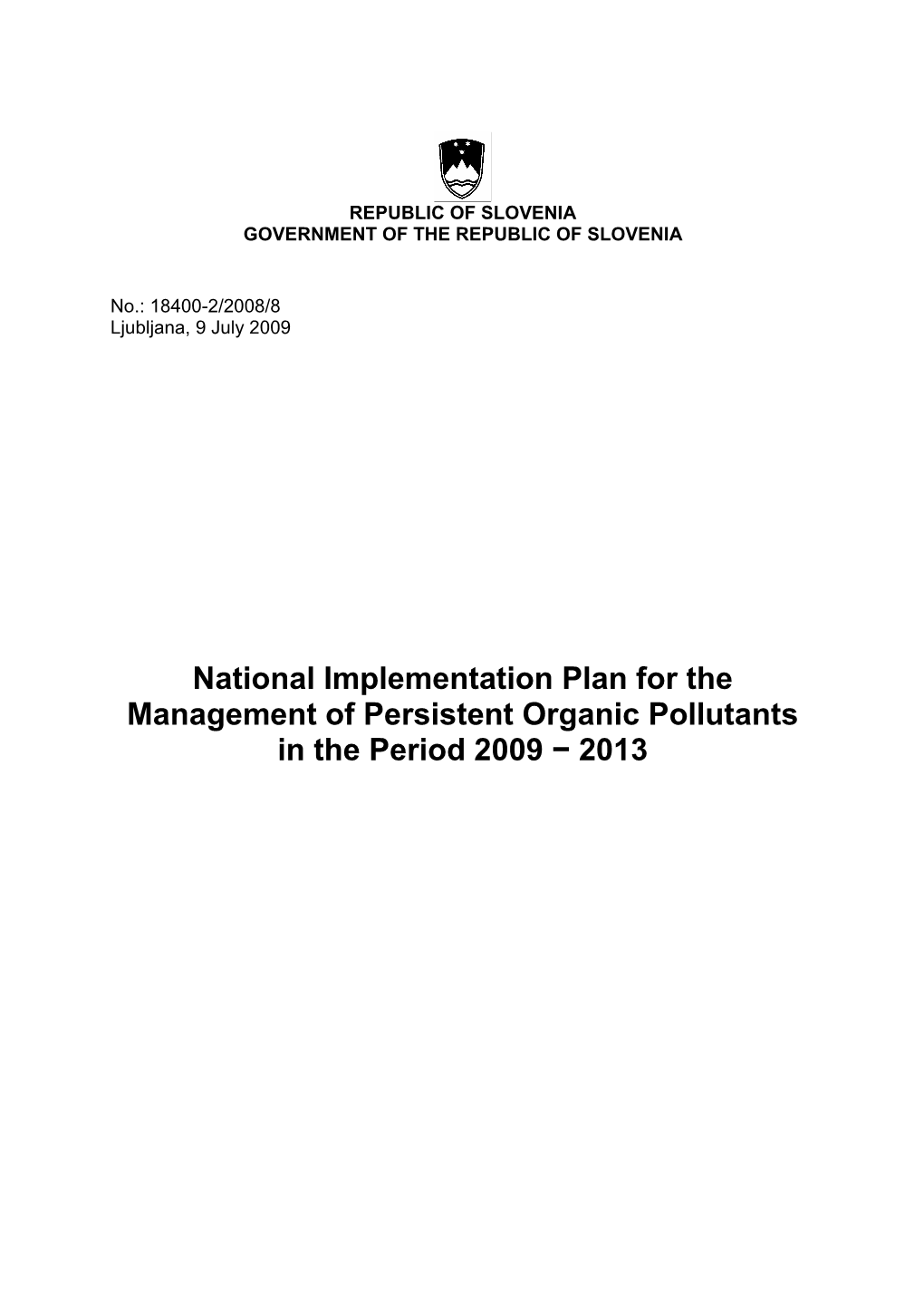 National Implementation Plan for the Management of Persistent Organic Pollutants in the Period 2009 − 2013