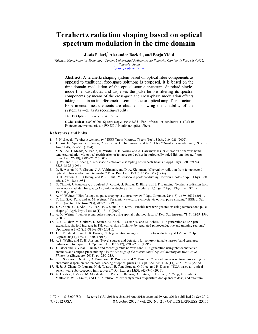 Terahertz Radiation Shaping Based on Optical Spectrum Modulation in the Time Domain