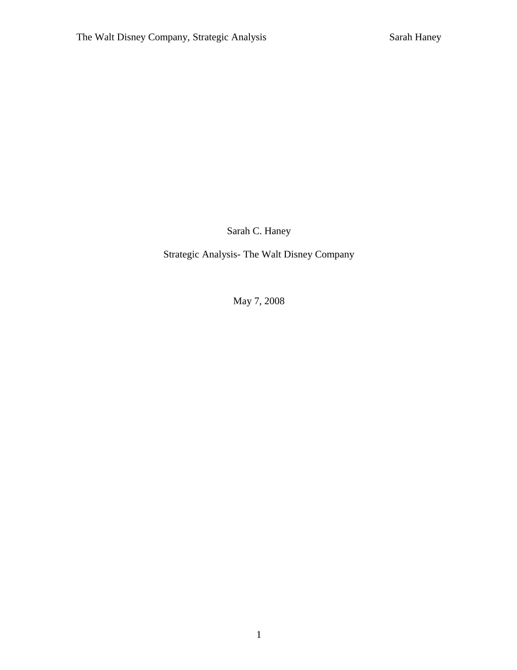 The Walt Disney Company, Strategic Analysis Sarah Haney