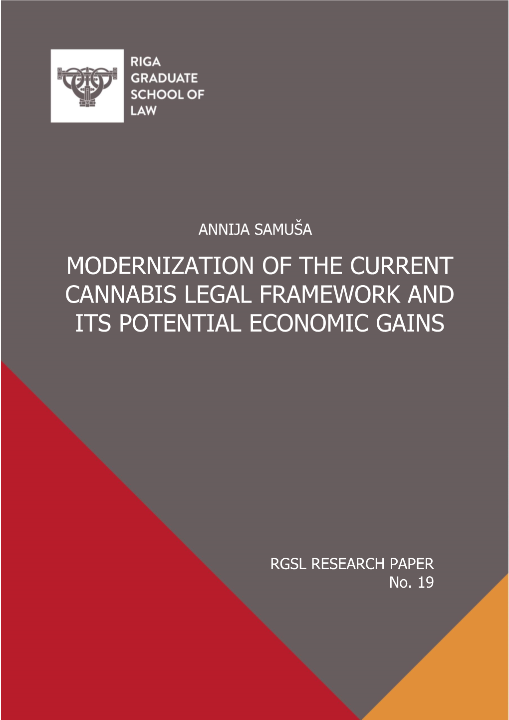 Modernization of the Current Cannabis Legal Framework and Its Potential Economic Gains