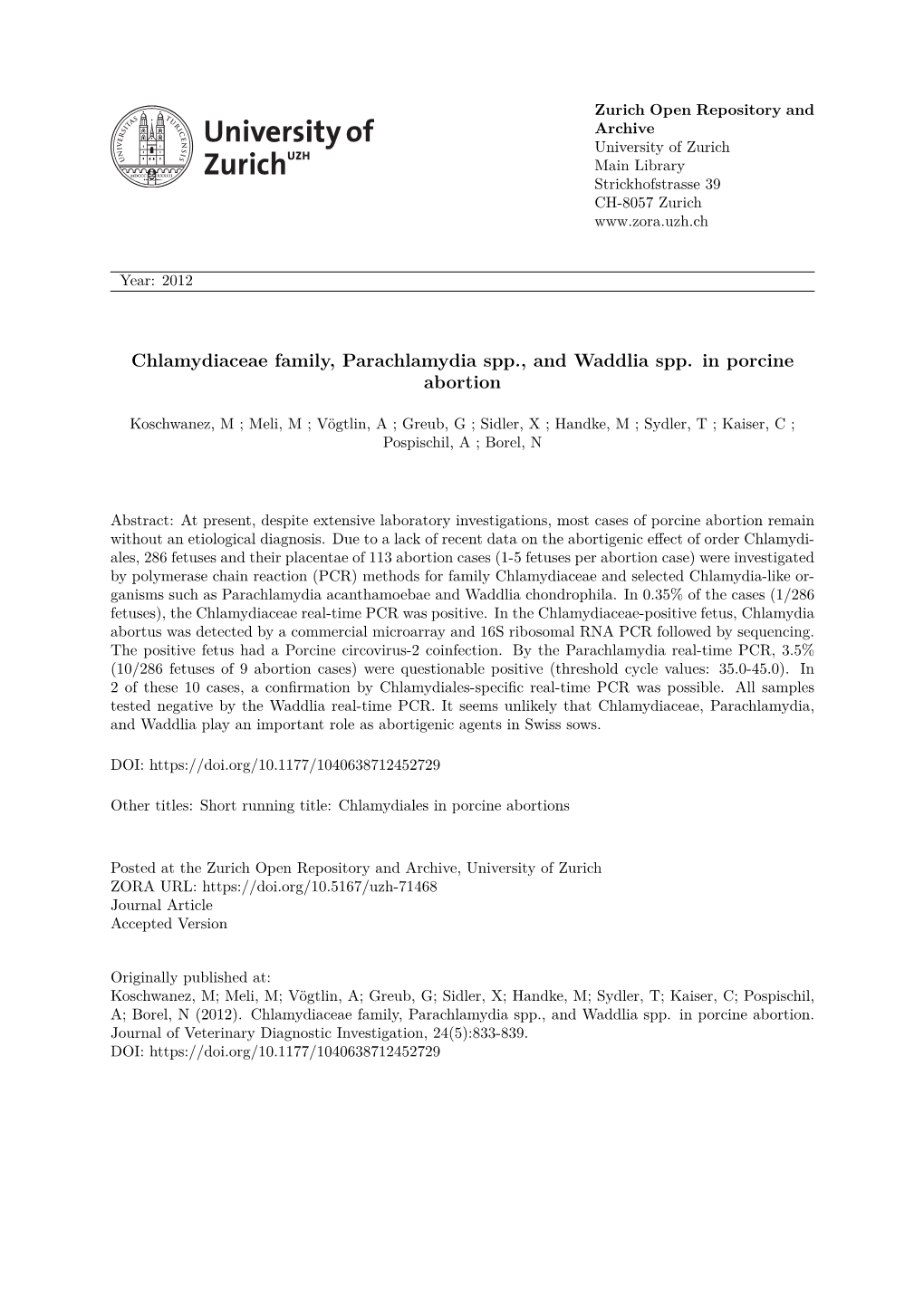 Chlamydiaceae Family, Parachlamydia Spp. and Waddlia Spp. in Porcine Abortion