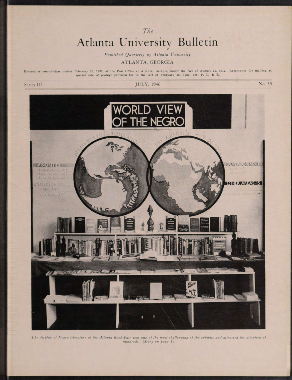 Atlanta University Bulletin Published Quarterly by Atlanta L Niversity ATLANTA, GEORGIA