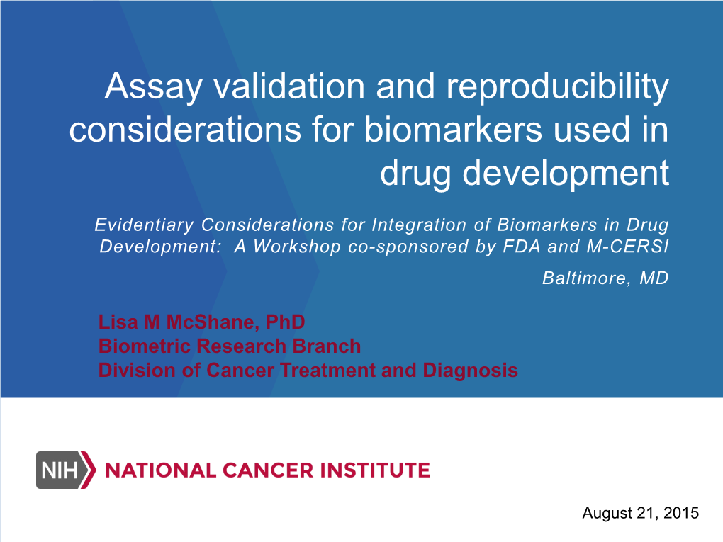 Assay Validation and Reproducibility Considerations for Biomarkers Used in Drug Development