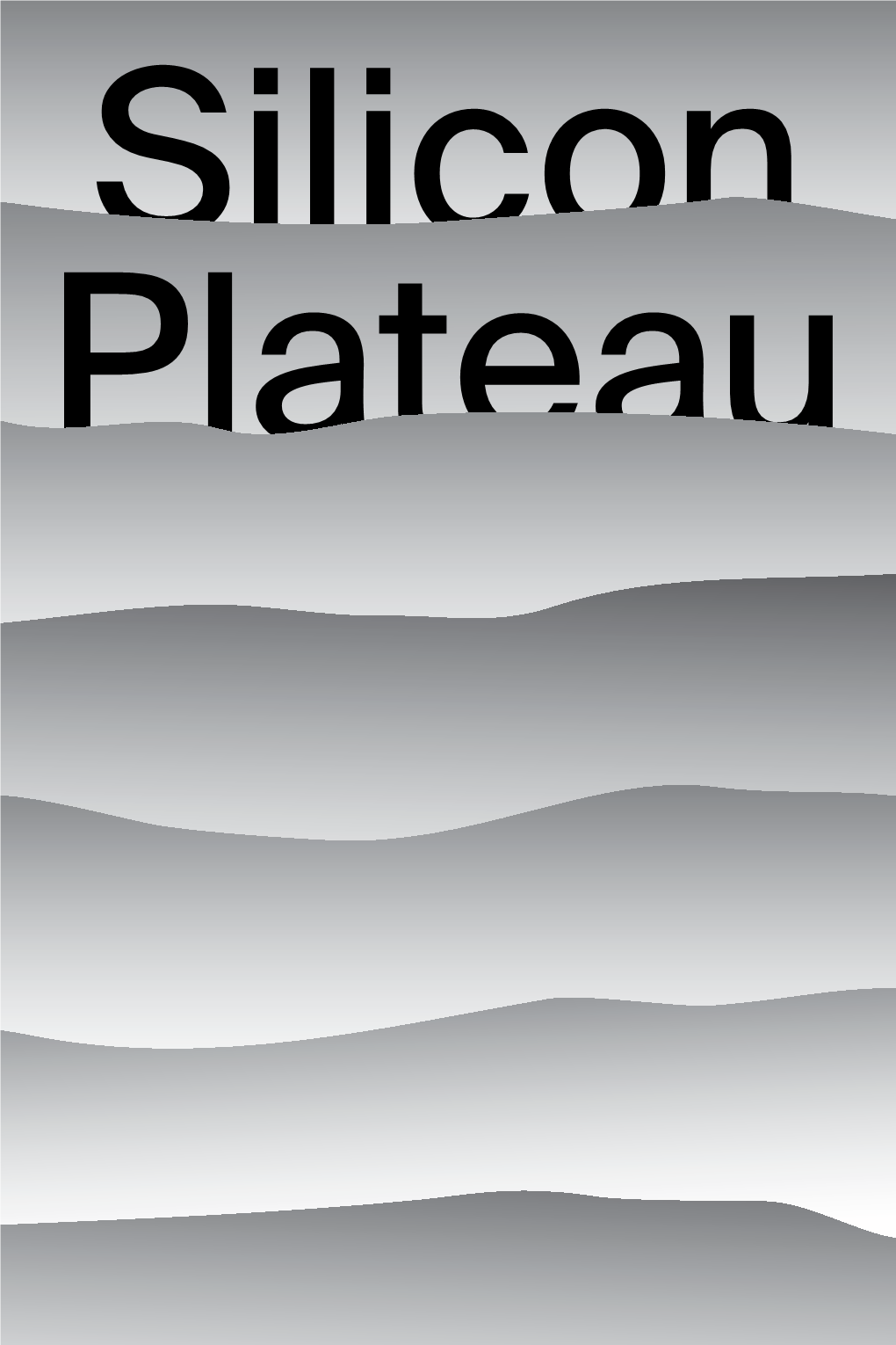 Siliconplateau Volumetwo.Pdf